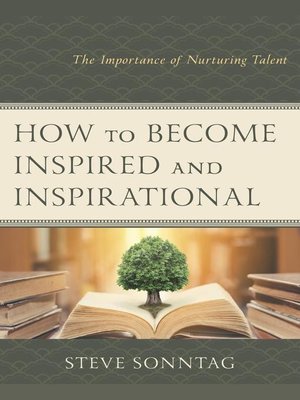 cover image of How to Become Inspired and Inspirational